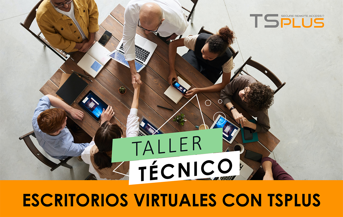 Taller técnico Escritorio Remoto TSplus